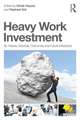 Heavy Work Investment: Its Nature, Sources, Outcomes, and Future Directions