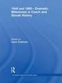 1948 and 1968 – Dramatic Milestones in Czech and Slovak History