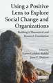 Using a Positive Lens to Explore Social Change and Organizations: Building a Theoretical and Research Foundation