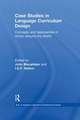 Case Studies in Language Curriculum Design: Concepts and Approaches in Action Around the World