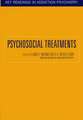 Psychosocial Treatments