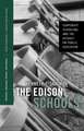 The Edison Schools: Corporate Schooling and the Assault on Public Education