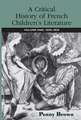 A Critical History of French Children's Literature: Volume One: 1600–1830