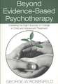 Beyond Evidence-Based Psychotherapy: Fostering the Eight Sources of Change in Child and Adolescent Treatment