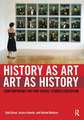 History as Art, Art as History: Contemporary Art and Social Studies Education