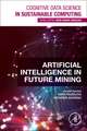 Artificial Intelligence in Future Mining