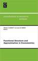 Functional Structure and Approximation in Econometrics