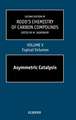 Second Supplements to the 2nd Edition of Rodd's Chemistry of Carbon Compounds: Topical Volumes and Cumulative Index: Asymmetric Catalysis