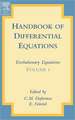 Handbook of Differential Equations: Evolutionary Equations