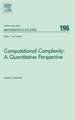 Computational Complexity: A Quantitative Perspective