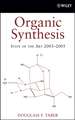 Organic Synthesis – State of the Art 2003–2005