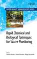 Rapid Chemical and Biological Techniques for Water Monitoring