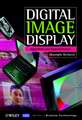 Digital Image Display – Algorithms & Implementation +CD