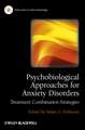 Psychobiological Approaches for Anxiety Disorders – Treatment Combination Strategies