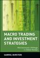 Macro Trading & Investment Strategies – Macroeconomic Arbitrage in Global Markets