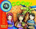 Kids Around the World Cook! The Best Foods and Recipes from Many Lands