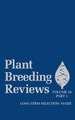 Plant Breeding Reviews – Long–Term Selection Maize Part 1 V24