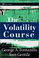 The Volatility Course