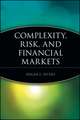 Complexity, Risk & Financial Markets