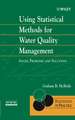 Using Statistical Methods for Water Quality Management – Issues, Problems and Solutions