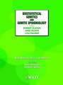 Biostatistical Genetics and Genetic Epidemiology