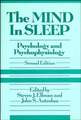 The Mind in Sleep – Psychology & Psychophysiology 2e