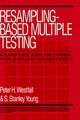 Resampling–Based Multiple Testing – Examples and Methods for P–Value Adjustment