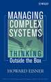 Managing Complex Systems – Thinking Outside the Box