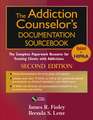 The Addiction Counselor′s Documentation Sourcebook – The Complete Paperwork Resource for Treating Clients with Addictions 2e +CD–Rom