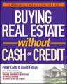 Buying Real Estate Without Cash or Credit