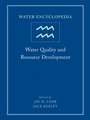 Water Encyclopedia – Water Quality and Resource Development V 2