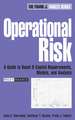 Operational Risk: A Guide to Basel II Capital Requirements, Models, and Analysis