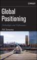 Global Positioning – Technologies and Performance