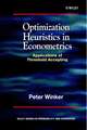 Optimization Heuristics in Econometrics – Applications of Threshold Accepting