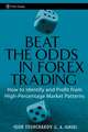 Beat the Odds in Forex Trading – How To Identify and Profit from High Percentage Market Patterns