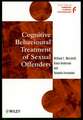 Cognitive Behavioural Treatment of Sexual Offenders