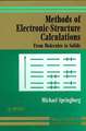 Methods of Electronic–Structure Calculations – From Molecules to Solids