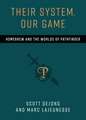 Their System, Our Game: Homebrew and the Worlds of Pathfinder