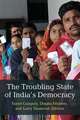 The Troubling State of India's Democracy