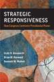 Strategic Responsiveness: How Congress Confronts Presidential Power