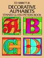 Decorative Alphabets Stained Glass Pattern Book: An Adventure in Non-Euclidean Geometry