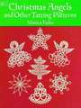 Christmas Angels and Other Tatting Patterns