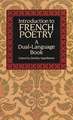 Introduction to French Poetry: A Dual-Language Book