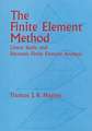 The Finite Element Method: Linear Static and Dynamic Finite Element Analysis