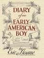 Diary of an Early American Boy: Noah Blake 1805