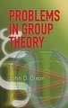 Problems in Group Theory