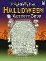 Frightfully Fun Halloween Activity Book