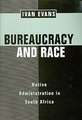 Bureaucracy & Race – Native Administration in South Africa