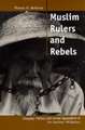 Muslim Rulers & Rebels – Everyday Politics & Armed Separatism in the Southern Philippines (Paper)