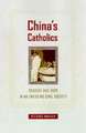 China′s Catholics – Tragedy & Hope in an Emerging Civil Society